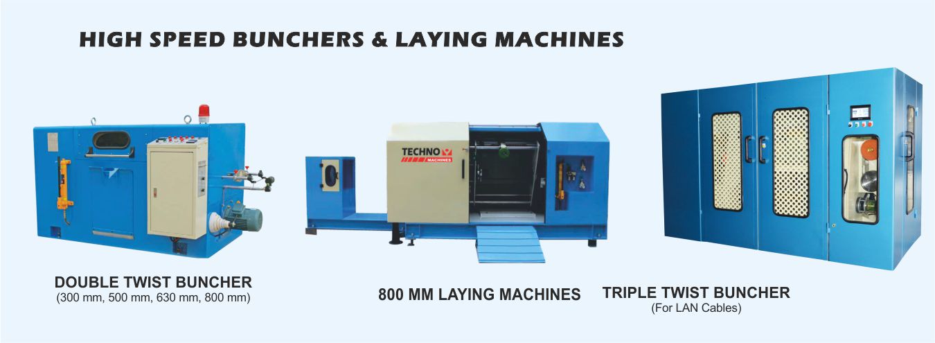 Buncher and Laying Machines